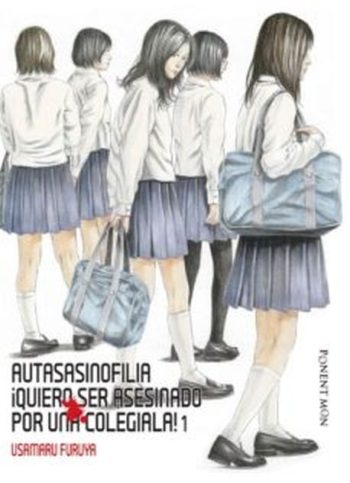 AUTASASINOFILIA ¡QUIERO SER ASESINADO POR UNA COLEGIALA! 1