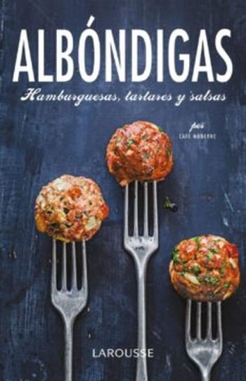 ALBONDIGAS, HAMBURGUESAS, TARTARES Y SALSAS