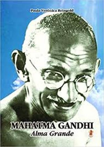 MAHATMA GANDHI ALMA GRANDE