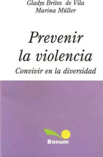 PREVENIR LA VIOLENCIA - CONVIVIR EN LA DIVERSIDAD