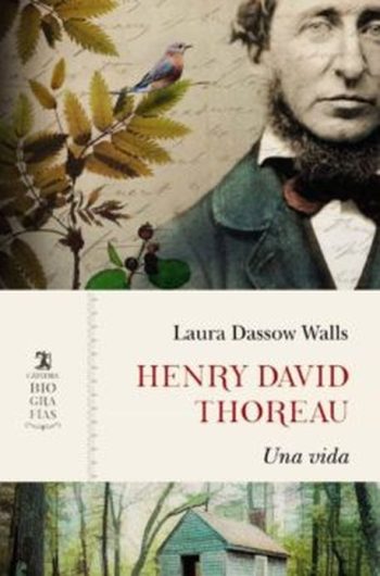HENRY DAVID THOREAU: UNA VIDA