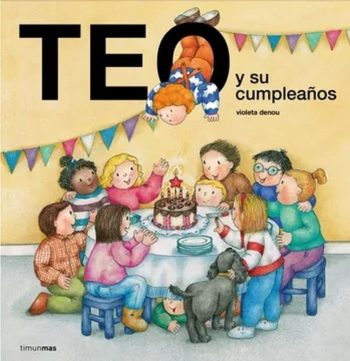 TEO Y SU CUMPLEAÑOS