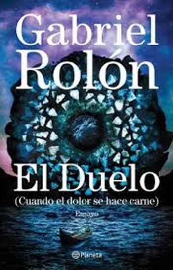 EL DUELO (Cuando el dolor se hace carne) - Ensayo