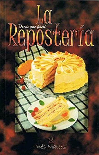 LA REPOSTERIA (VERAS QUE FACIL)