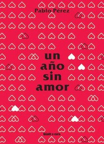 UN AÑO SIN AMOR