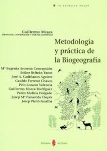METODOLOGIA Y PRACTICA DE LA BIOGEOGRAFIA