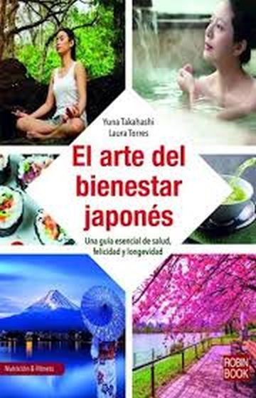 EL ARTE DEL BIENESTAR JAPONES