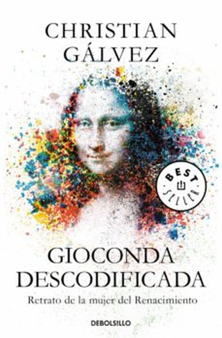 GIOCONDA DESCODIFICADA - Retrato de la mujer del renacimiento