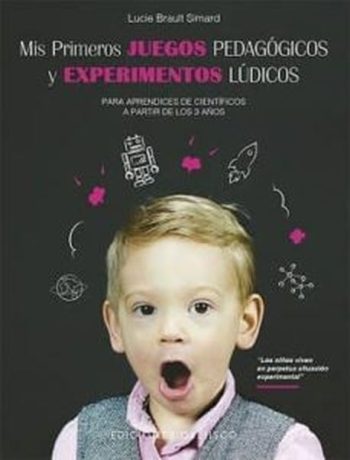 MIS PRIMEROS JUEGOS PEDAGÓGICOS Y EXPERIMENTOS LÚDICOS