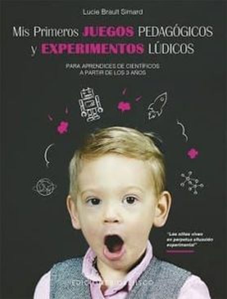 MIS PRIMEROS JUEGOS PEDAGÓGICOS Y EXPERIMENTOS LÚDICOS