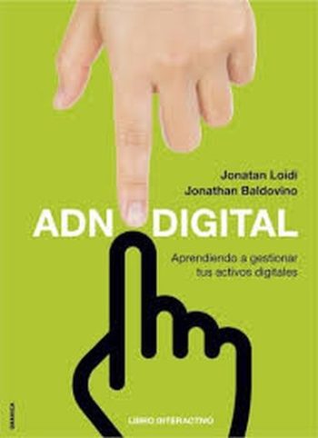 ADN DIGITAL - Aprendiendo a gestionar tus activos digitales