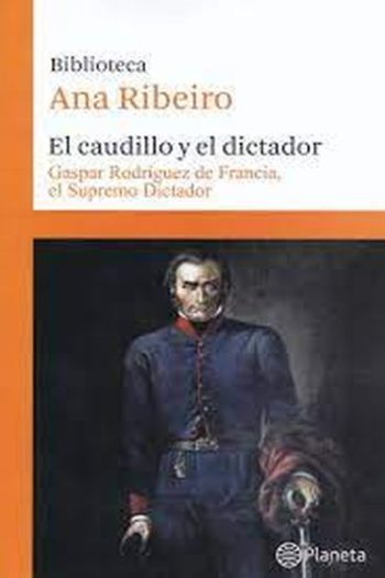 EL CAUDILLO Y EL DICTADOR - TOMO 6