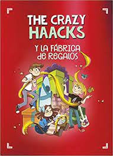 THE CRAZY HAACKS Y LA FABRICA DE REGALOS