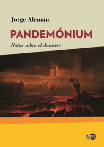 PANDEMONIUM. NOTAS SOBRE EL DESASTRE