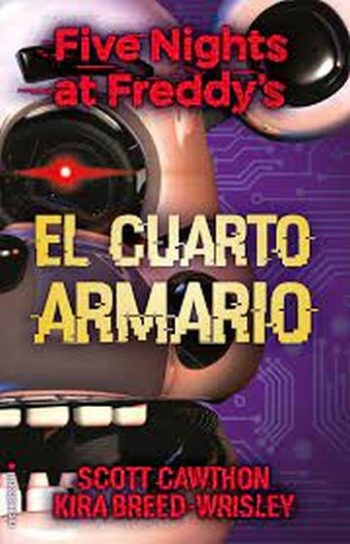 EL CUARTO ARMARIO - FIVE NIGHTS AT FREDDY'S