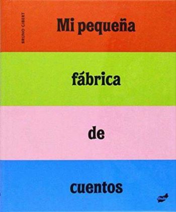 MI PEQUEÑA FÁBRICA DE CUENTOS
