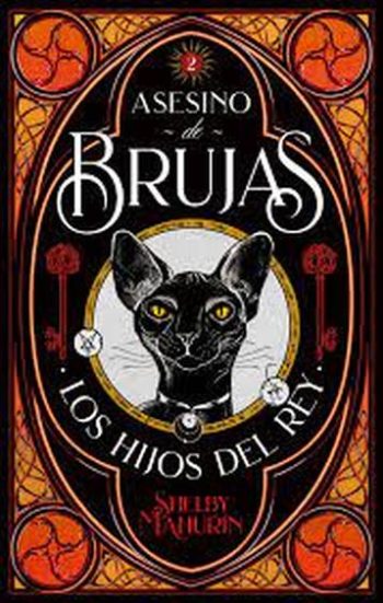 ASESINO DE BRUJAS 2. LOS HIJOS DEL REY