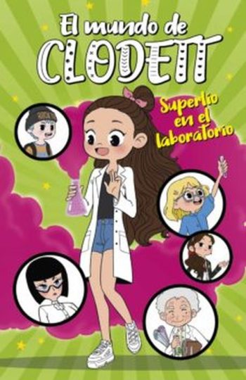 EL MUNDO DE CLODETT. 7. SUPERLIO EN EL LABORATORIO