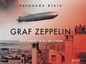 EL GRAF ZEPPELIN - UNA AVENTURA EN LOS CIELOS