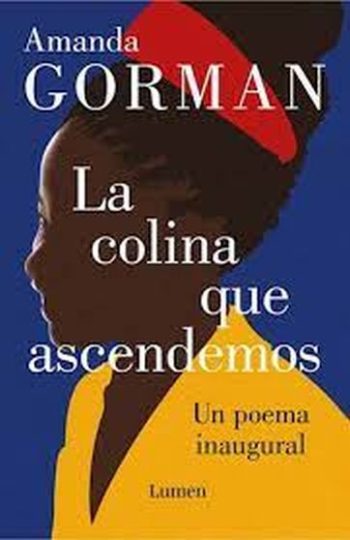 LA COLINA QUE ASCENDEMOS. UN POEMA INAUGURAL (BILINGUE)