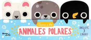 ANIMALES POLARES - CONOCE A LOS ANIMALES (TRES LIBROS)