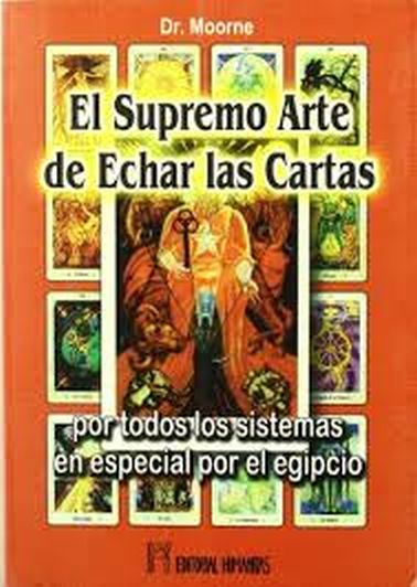 EL SUPREMO ARTE DE ECHAR LAS CARTAS