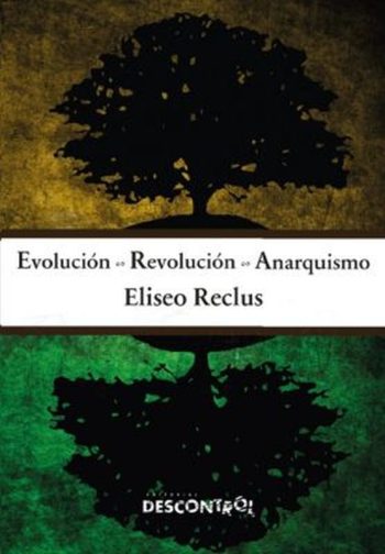 EVOLUCIÓN, REVOLUCIÓN, ANARQUISMO