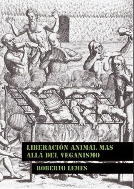 LIBERACION ANIMAL MAS ALLA DEL VEGANISMO