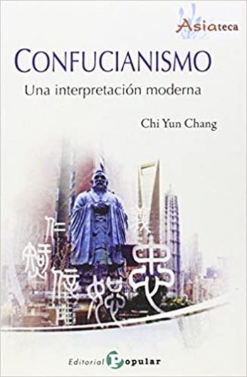 CONFUCIANISMO. Una interpretacion moderna