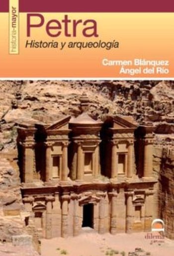 PETRA - HISTORIA Y ARQUEOLOGIA