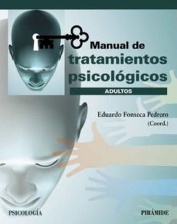 MANUAL DE TRATAMIENTOS PSICOLOGICOS: ADULTOS