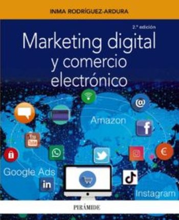 MARKETING DIGITAL Y COMERCIO ELECTRONICO (2ª ED.)