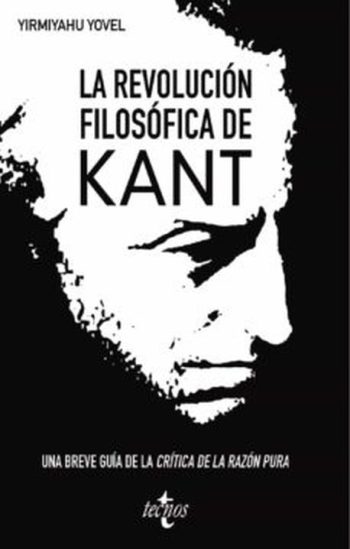 LA REVOLUCION FILOSOFICA DE KANT: UNA BREVE GUIA A LA CRITICA DE LA RAZON PURA
