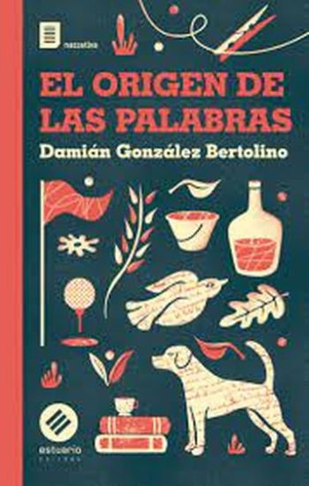EL ORIGEN DE LAS PALABRAS