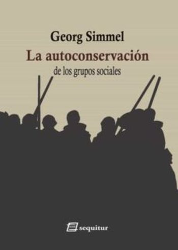 LA AUTOCONSERVACION DE LOS GRUPOS SOCIALES