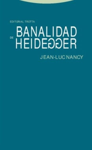 BANALIDAD DE HEIDEGGER