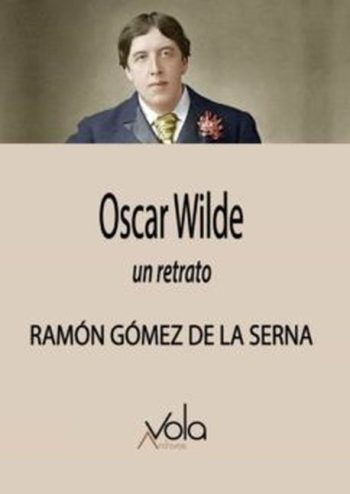 OSCAR WILDE: UN RETRATO