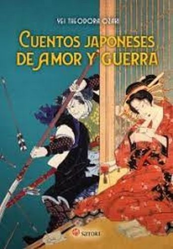 CUENTOS JAPONESES DE AMOR Y DE GUERRA