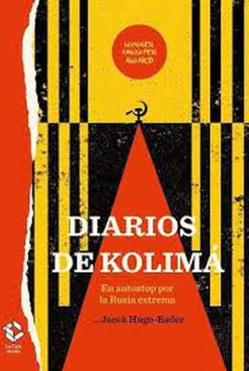 DIARIOS DE KOLIMÁ - En autostop por la Rusia extrema