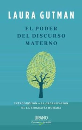 EL PODER DEL DISCURSO MATERNO