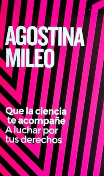 QUE LA CIENCIA TE ACOMPAÑE A LUCHAR POR TUS DERECHOS