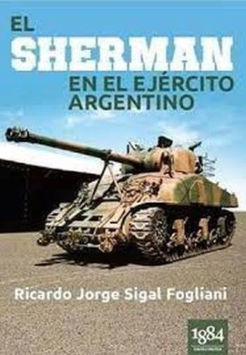 EL SHERMAN EN EL EJÉRCITO ARGENTINO