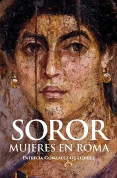 SOROR - MUJERES EN ROMA