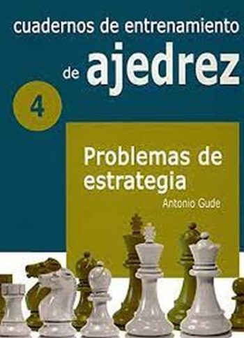 CUADERNOS DE ENTRENAMIENTO EN AJEDREZ - 4