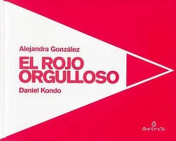EL ROJO ORGULLOSO