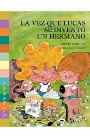 VEZ QUE LUCAS SE INVENTÓ UN HERMANO, LA
