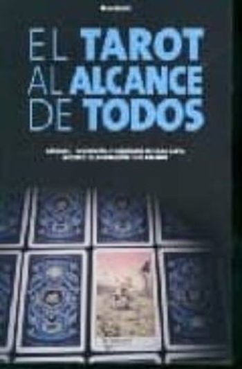 EL TAROT AL ALCANCE DE TODOS