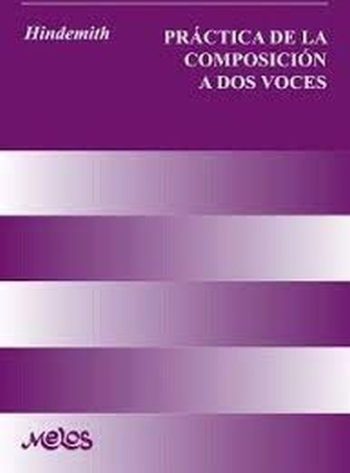 PRÁCTICA DE LA COMPOSICIÓN A DOS VOCES