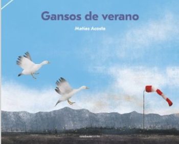 GANSOS DE VERANO