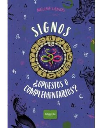 SIGNOS ¿OPUESTOS O COMPLEMENTARIOS?